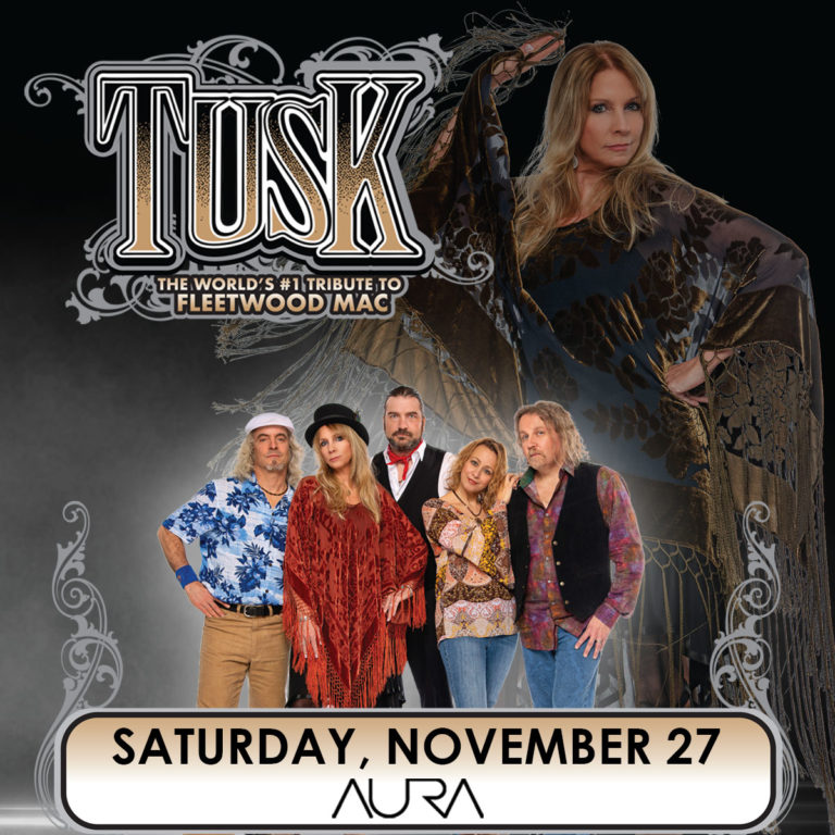 TUSK The Ultimate Fleetwood Mac Tribute Aura Events